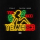 Yea feat Trippie Redd Single