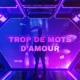 Trop De Mots D amour Single