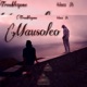Mausoleo feat TroubleZxme Single