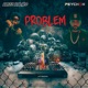 Problem Single feat Krizz Kaliko Single