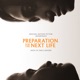 Preparation for the Next Life Original Motion Picture Soundtrack