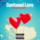 Confused Love Single