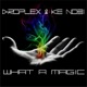 What a Magic Original Mix Single