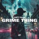 Grime Thing Single