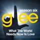 Glee The Music What the World Needs Now is Love EP
