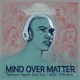 Mind over Matter Single