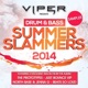 Drum Bass Summer Slammers 2014 Sampler Viper Presents Single