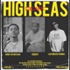 HIGH SEAS feat Loatinover Pounds Horid The Messiah REMIX Single