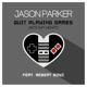Quit Playing Games With My Heart feat ReBeat Boyz EP