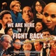 We Are Here To Fight Back Jazzy Hip Hop Version Single