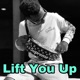 Lift You Up Single