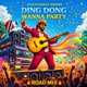WANNA PARTY ROADMIX Single