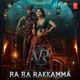 Ra Ra Rakkamma From Vikrant Rona Single