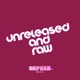 Unreleased and Raw EP