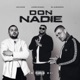 DON NADIE Single