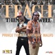 Teach Them Well feat Anthony Malvo Single