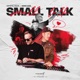 Small Talk Single