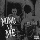 Mind VS Me