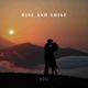 Rise and Shine Single