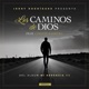 Los Caminos De Dios feat Chente Barrera Single