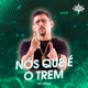 Nós Que É o Trem Single