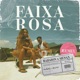 Faixa Rosa Remix Single