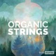 Organic Strings