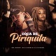 Coça de Piriquita Single
