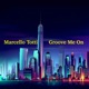 Groove Me On Single