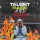 Talent Rage And Pain EP