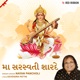 Maa Saraswati Sharde Single
