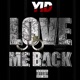 Love Me Back Single