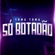 Toma Toma Só Botadão feat MC Nito Single