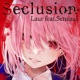 Seclusion feat Sennzai Single