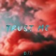 Trust Me Single