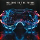 Welcome To the Future Single