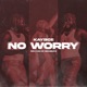 No Worry Single