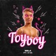 Toy Boy feat Kya Single