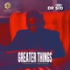 Greater Things Single