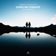 Leave Me Tonight feat Philipp Reise Single