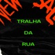 Tralha da Rua Single