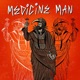 Medicine Man feat Sean Chris Single