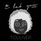 I Lab You feat Touliver Single