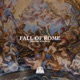 Fall of Rome Single