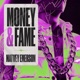 Money Fame Single
