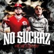 No Suckaz feat Lazy Boy Single