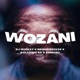 Wozani feat csiie Single