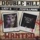 DOUBLE KILL Single
