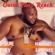 Outta They Reach Single feat Naymez Shakree Single