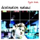 Destination Nature Single